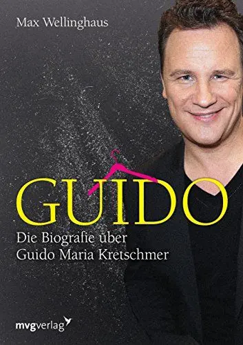 Produktbild: Guido: Die Biografie über Guido Maria Kretschmer