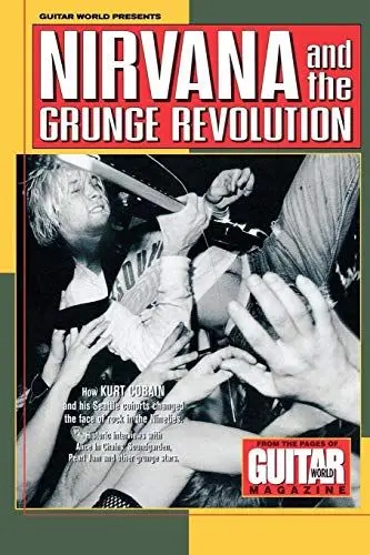 Produktbild: Guitar World Presents Nirvana and the Grunge Revolution