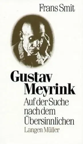 Produktbild: Gustav Meyrink: Auf der Suche nach dem Übersinnlichen