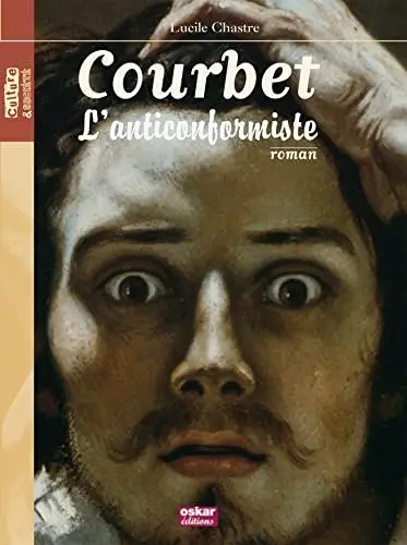 Produktbild: GUSTAVE COURBET-L'ANTICONFORMISME: L'ANTICONFORMISTE