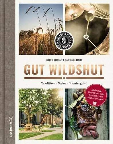 Produktbild: Gut Wildshut: Tradition, Natur, Pioniergeist