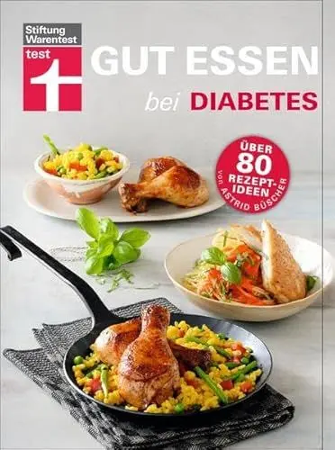 Produktbild: Gut essen bei Diabetes: Großer Ratgeberteil mit aktuellen Ernährungsempfehlungen (Gut essen - Ernährung & medizinischer Ratgeber)