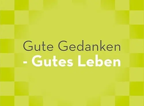 Produktbild: Gute Gedanken – Gutes Leben