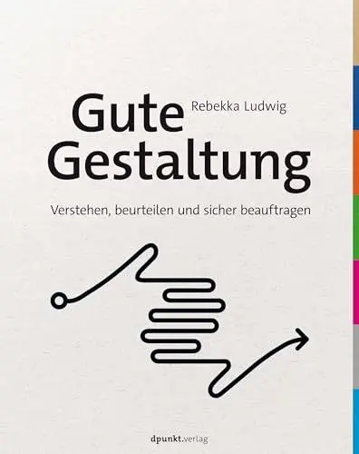 Produktbild: Gute Gestaltung verstehen, beurteilen und sicher beauftragen