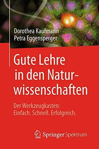 Produktbild: Gute Lehre in den Naturwissenschaften: Der Werkzeugkasten: Einfach, Schnell, Erfolgreich