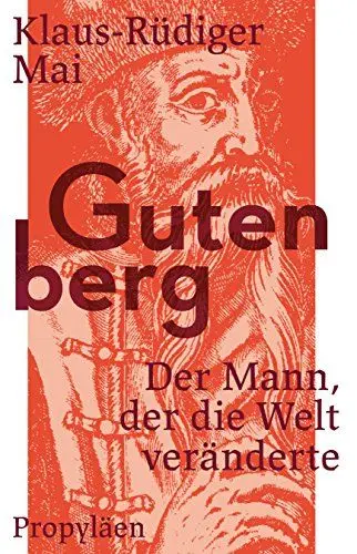 Produktbild: Gutenberg: Der Mann, der die Welt veränderte