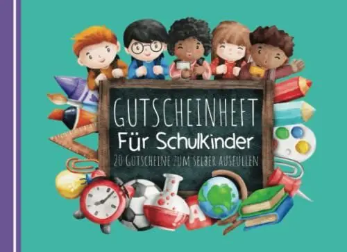 Produktbild: Gutscheinheft für Schulkinder: 20 Gutscheine zum selber ausfüllen zum Schulstart - Einschulungsgeschenk für Mädchen & Jungen