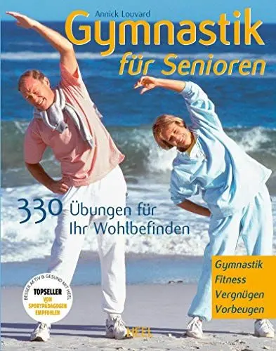 Produktbild: Gymnastik für Senioren: 330 Übungen für Ihr Wohlbefinden