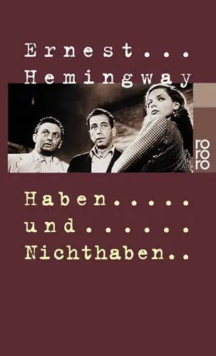 Produktbild: Haben und Nichthaben: Roman.