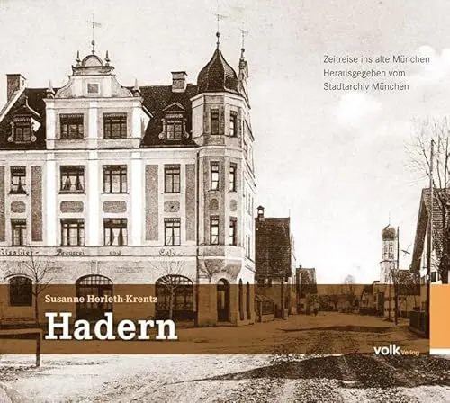Produktbild: Hadern: Zeitreise ins alte München