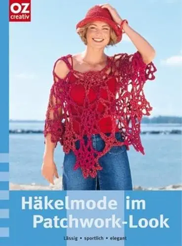 Produktbild: Häkelmode im Patchwork-Look. Lässig, sportlich, elegant
