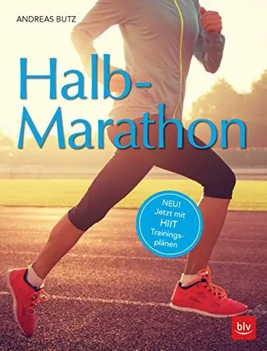 Produktbild: Halb-Marathon: Neu! jetzt mit HIIT Trainingsplänen (BLV Sport, Fitness & Training)