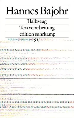 Produktbild: Halbzeug: Textverarbeitung (edition suhrkamp)