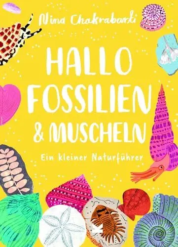 Produktbild: Hallo Fossilien & Muscheln: Ein kleiner Naturführer (Hallo ...: Kleine Naturführer für Kinder)