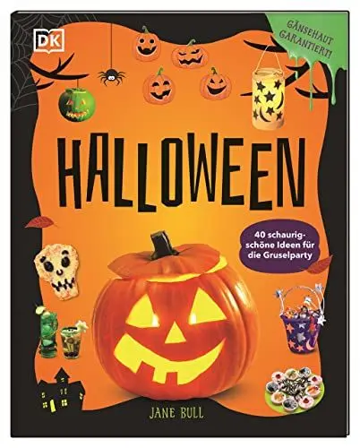 Produktbild: Halloween: 40 schaurig-schöne Ideen für die Gruselparty. Deko, Kostüme, Schminken, Rezepte und Spiele. Gänsehaut garantiert! Bastelbuch für Kinder ab 6 Jahren