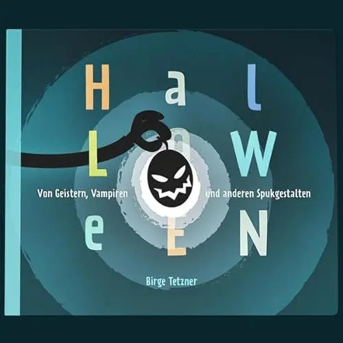 Produktbild: Halloween. Von Geistern, Vampiren und anderen Spukgestalten: Eine Spurensuche rund um die schaurigste Nacht des Jahres