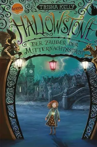 Produktbild: Hallowstone. Der Zauber der Mitternachtsstadt: Fantasy-Abenteuer für alle ab 10