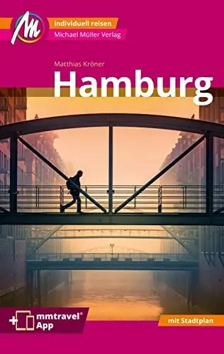 Produktbild: MICHAEL MÜLLER REISEFÜHRER Hamburg MM-City: 100% authentisch, aktuell und vor Ort recherchiert. Inkl. App.