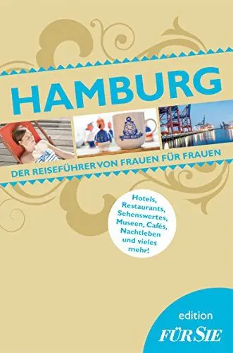 Produktbild: Hamburg edition FÜR SIE: Der Reiseführer von Frauen für Frauen