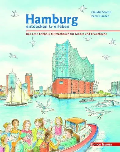 Produktbild: Hamburg entdecken und erleben. Das Lese-Erlebnis-Mitmachbuch für Kinder und Erwachsene