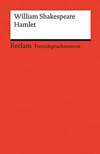 Produktbild: Hamlet. Englischer Text mit deutschen Worterklärungen. Niveau B2–C1 (GER): Shakespeare, William – Originalversion·· Erläuterungen·· Literaturhinweise – 14126 (Reclams Universal-Bibliothek)