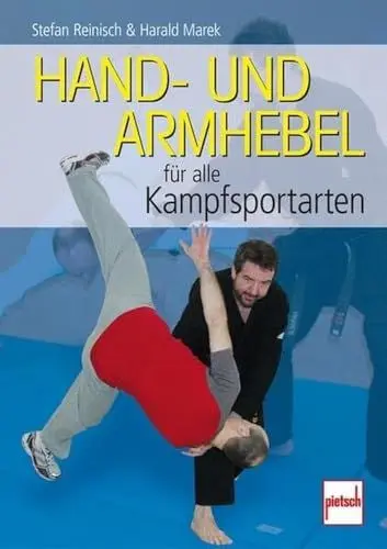 Produktbild: Hand- und Armhebel für alle Kampfsportarten: Training, Technik, Einsatz