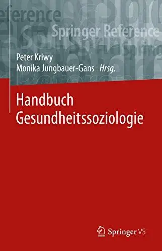 Produktbild: Handbuch Gesundheitssoziologie (Springer Reference Sozialwissenschaften)