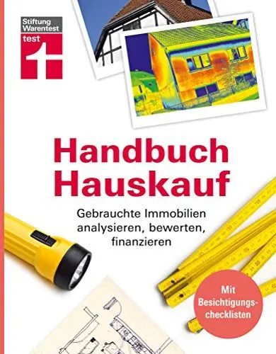 Produktbild: Handbuch Hauskauf: Gebrauchte Immobilien analysieren, bewerten, finanzieren