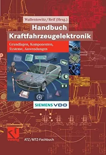 Produktbild: Handbuch Kraftfahrzeugelektronik: Grundlagen - Komponenten - Systeme - Anwendungen (ATZ/MTZ-Fachbuch)