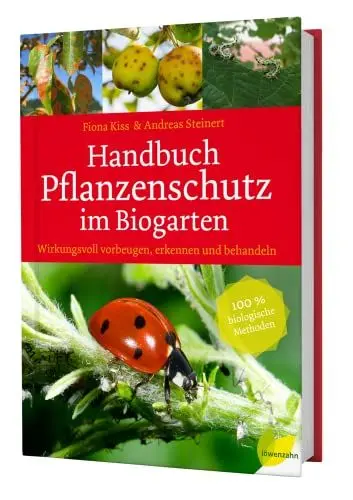 Produktbild: Handbuch Pflanzenschutz im Biogarten: Wirkungsvoll vorbeugen, erkennen und behandeln. 100 % biologische Methoden