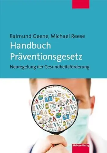 Produktbild: Handbuch Präventionsgesetz. Neuregelungen der Gesundheitsförderung
