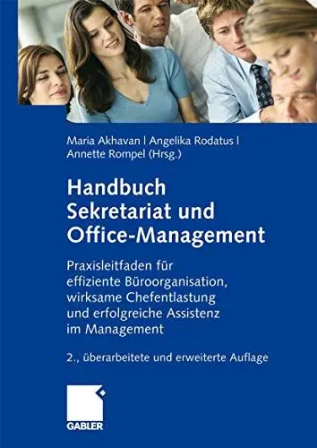 Produktbild: Handbuch Sekretariat und Office Management: Der Praxisleitfaden für effiziente Büroorganisation, wirksame Chefentlastung und erfolgreiche Assistenz im Management