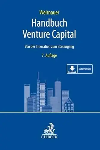Produktbild: Handbuch Venture Capital: Von der Innovation zum Börsengang (C.H. Beck Bankrecht)