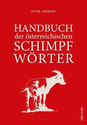 Produktbild: Handbuch der österreichischen Schimpfwörter