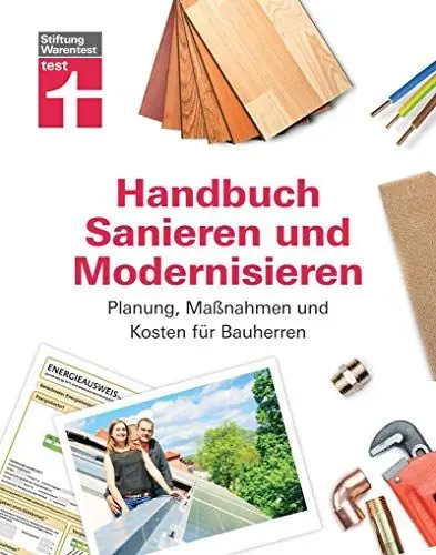 Produktbild: Handbuch für Bauherren – Praxiswissen rund ums Sanieren und Modernisieren - Planung, Maßnahmen und Kosten: Planung, Maßnahmen und Kosten für Bauherren