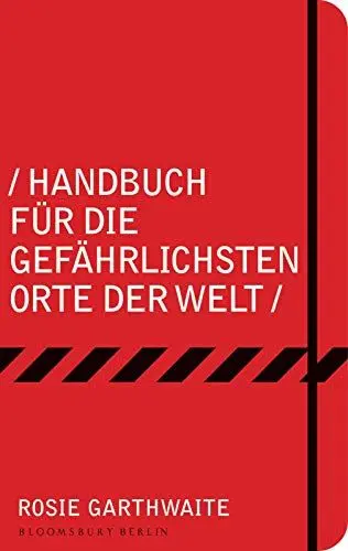 Produktbild: Handbuch für die gefährlichsten Orte der Welt: Mit e. Vorw. v. Rageh Omaar