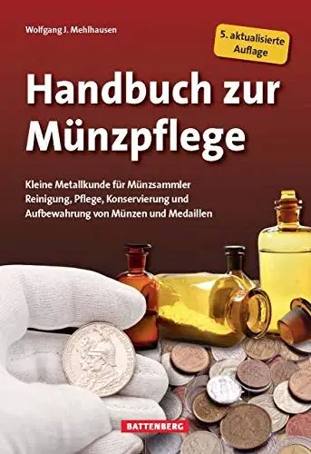 Produktbild: Handbuch zur Münzpflege: Kleine Metallkunde für Münzsammler