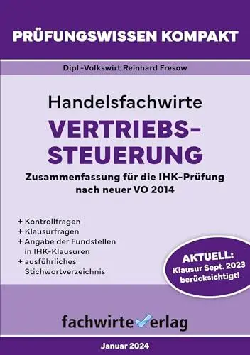 Produktbild: Handelsfachwirte: Vertriebssteuerung: Zusammenfassung für die IHK-Prüfung (Handelsfachwirte: Prüfungswissen kompakt)