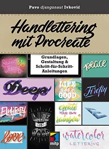 Produktbild: Handlettering mit Procreate: Grundlagen, Gestaltung & Schritt-für-Schritt-Anleitungen (mitp Kreativ)