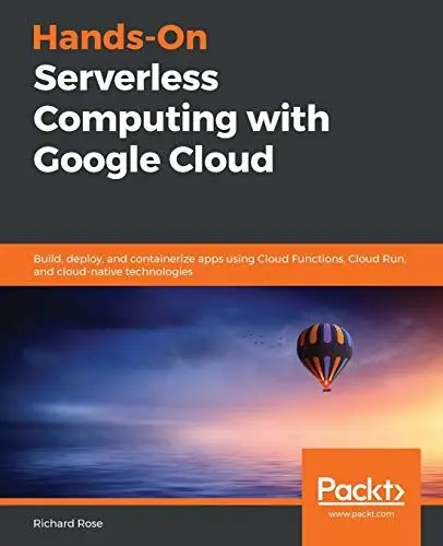 Produktbild: Hands-On Serverless Computing with Google Cloud