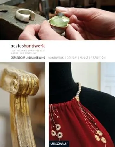 Produktbild: Handwerk, Design, Kunst und Tradition in Düsseldorf und Umgebung