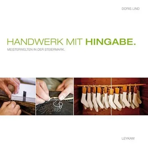 Produktbild: Handwerk mit Hingabe: Meisterwelten
