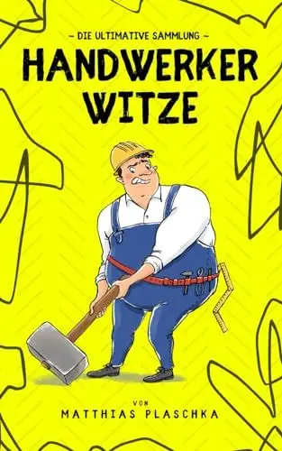 Produktbild: Handwerker Witze: Die ultimative Sammlung