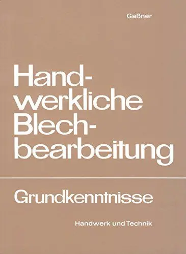 Produktbild: Handwerkliche Blechbearbeitung: Grundkenntnisse