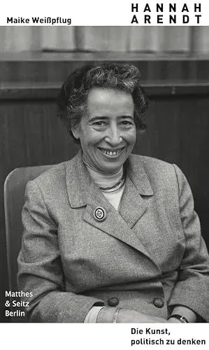Produktbild: Hannah Arendt. Die Kunst, politisch zu denken