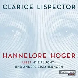Produktbild: Hannelore Hoger liest Lispector: 