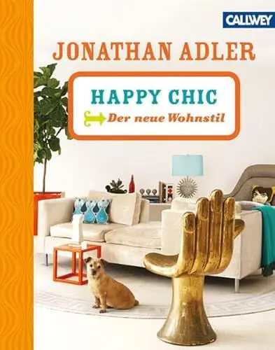 Produktbild: HAPPY CHIC: Der neue Wohnstil