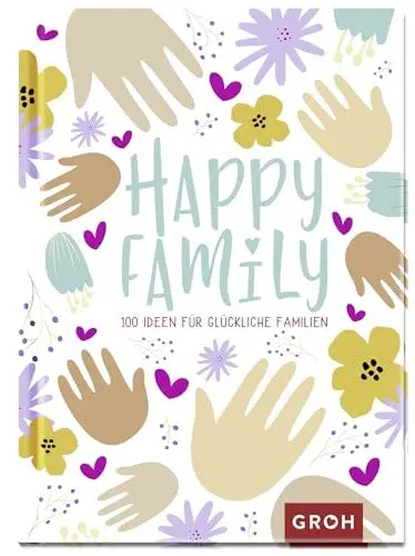 Produktbild: Happy Family: 100 Ideen für glückliche Familien
