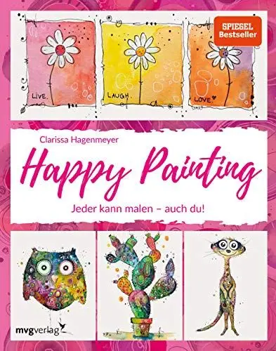 Produktbild: Happy Painting: Das Grundlagenbuch: Jeder kann malen – auch du!