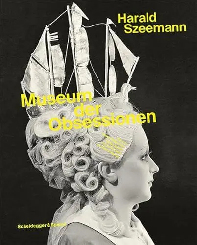 Produktbild: Harald Szeemann: Museum der Obsessionen